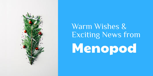 Exciting News: A New Chapter Begins at Menopod!