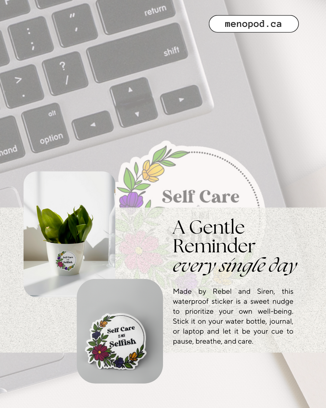 Self Care Is Not Selfish Sticker